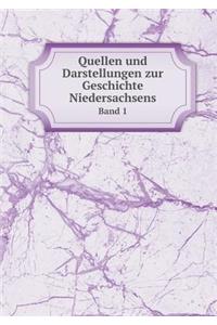 Quellen Und Darstellungen Zur Geschichte Niedersachsens Band 1