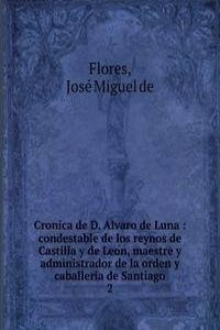 Cronica de D. Alvaro de Luna