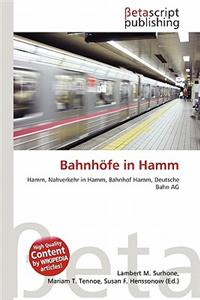 Bahnh Fe in Hamm
