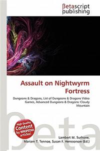 Assault on Nightwyrm Fortress