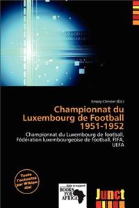 Championnat Du Luxembourg de Football 1951-1952