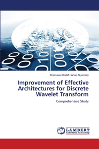 Improvement of Effective Architectures for Discrete Wavelet Transform