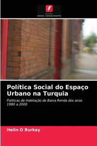 Política Social do Espaço Urbano na Turquia