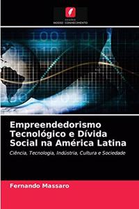 Empreendedorismo Tecnológico e Dívida Social na América Latina