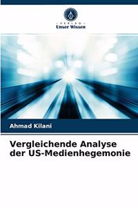 Vergleichende Analyse der US-Medienhegemonie