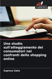 Uno studio sull'atteggiamento dei consumatori nei confronti dello shopping online