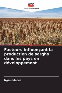 Facteurs influençant la production de sorgho dans les pays en développement