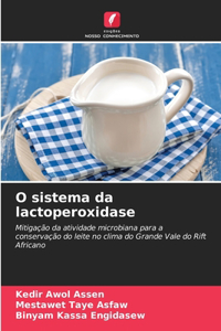 O sistema da lactoperoxidase