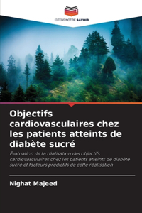 Objectifs cardiovasculaires chez les patients atteints de diabète sucré