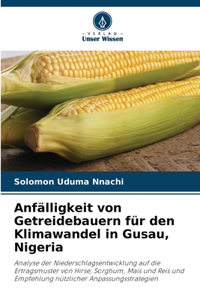 Anfälligkeit von Getreidebauern für den Klimawandel in Gusau, Nigeria