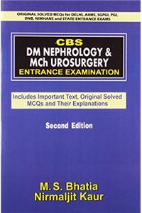 CBS DM Nephrology and Mch Urosurgery: Entrance Examination: 2nd Edition