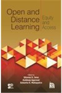 OPEN AND DISTANCE LEARNING: EQUITY AND ACCESS