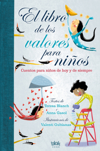 Libro de Los Valores Para Niños / The Book of Values for Children