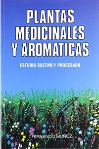 Plantas Medicinales y Aromaticas