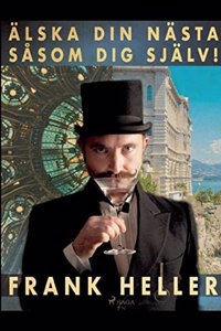 Älska din nästa såsom dig själv!