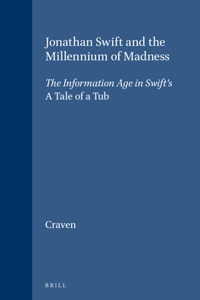 Jonathan Swift and the Millennium of Madness