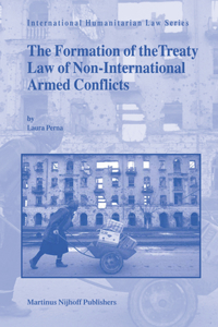 Formation of the Treaty Law of Non-International Armed Conflicts