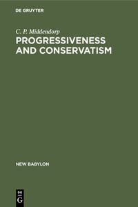 Progressiveness and Conservatism