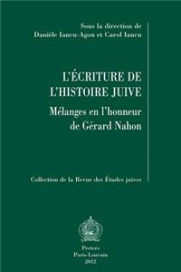 L'Ecriture de l'Histoire Juive