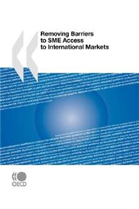 Removing Barriers to SME Access to International Markets