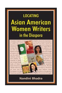 Locating Asian-American Women Writers in the Diaspora Hardcover â€“ 4 Nov 2014