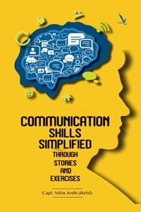 COMMUNICATION SKILLS SIMPLIFIED -THROUGH STORIES AND EXERCISES