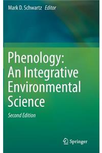 Phenology: An Integrative Environmental Science