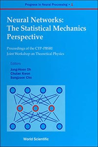Neural Networks: The Statistical Mechanics Perspective - Proceedings of the Ctp-Pbsri Joint Workshop on Theoretical Physics