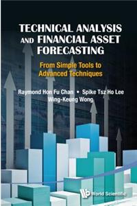 Technical Analysis and Financial Asset Forecasting: From Simple Tools to Advanced Techniques