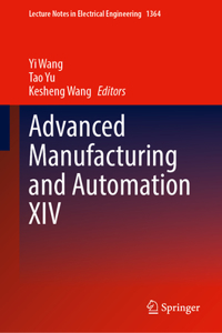 Advanced Manufacturing and Automation XIV
