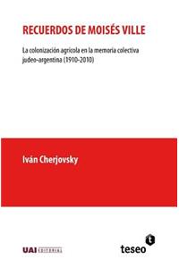 Recuerdos de Moisés Ville