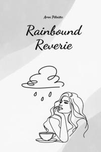 Rainbound Reverie