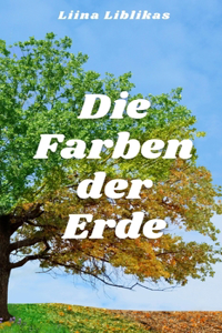Die Farben der Erde
