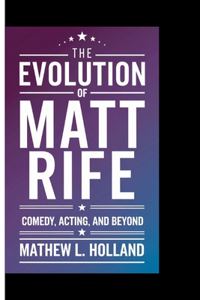 The Evolution of Matt Rife
