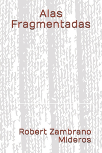 Alas Fragmentadas