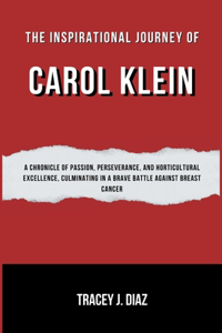 Inspirational Journey of Carol Klein