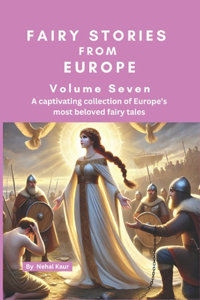 Fairy Stories from Europe - Volume Seven