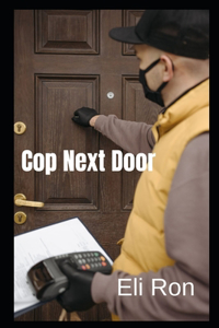 Cop Next Door