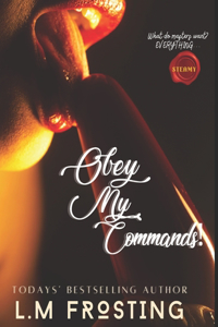 Obey My Commands!