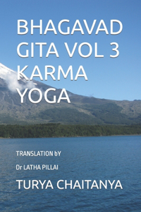 Bhagavad Gita Vol 3 Karma Yoga