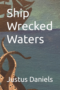 Ship Wrecked Waters