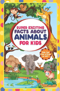 Super Exciting Facts about Animals for Kids