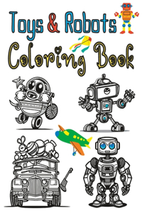 Toys & Robots Coloring Book