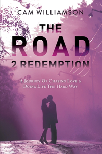 Road 2 Redemption