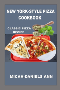 New York-Style Pizza Cookbook