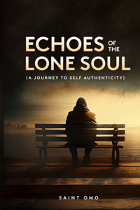 Echoes of the Lone Soul