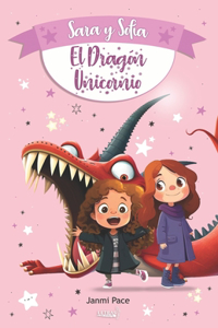 Sara y Sofía y el Dragón Unicornio