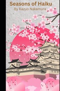 Seasons of Haiku