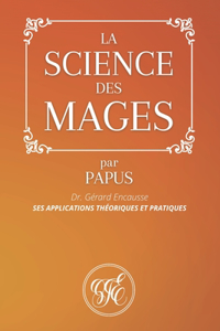 La Science Des Mages