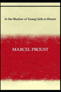 In the Shadow of Young Girls in Flower